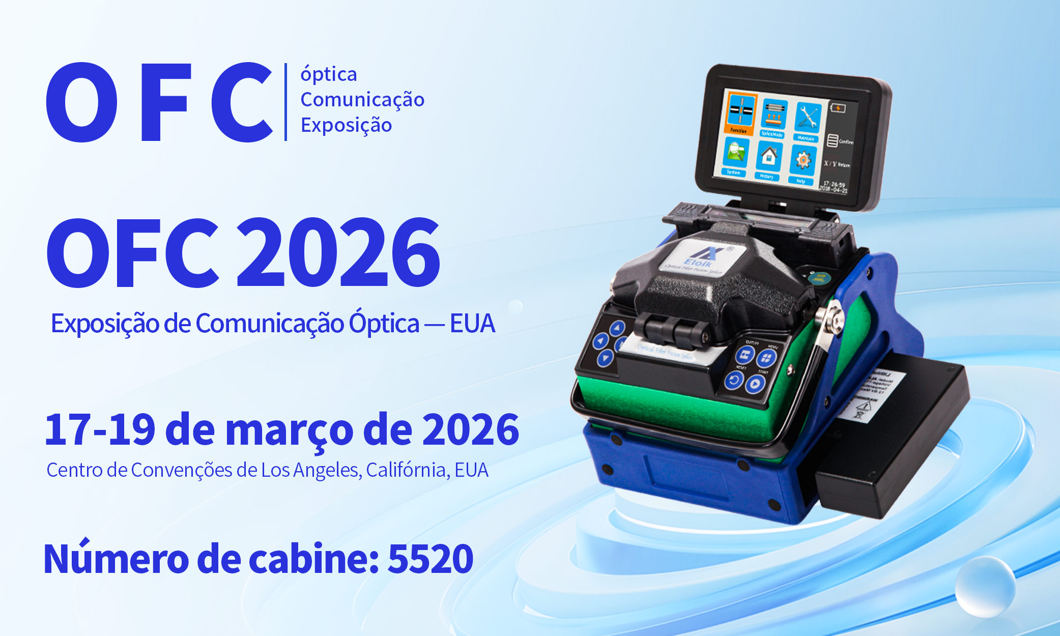 OFC 2026 Exposição de Comunicação Óptica — EUA